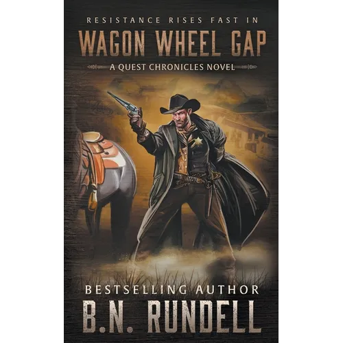 Wagon Wheel Gap: A Classic Western Series