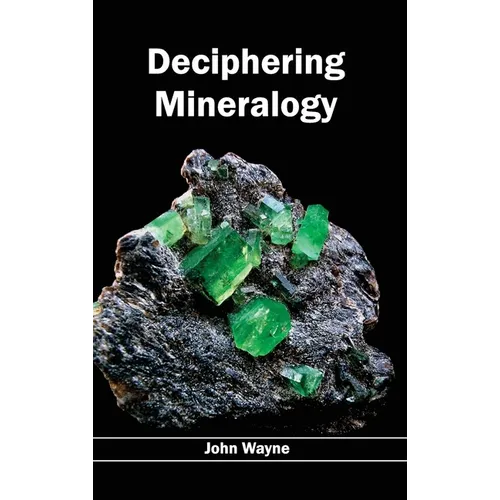 Deciphering Mineralogy