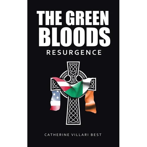 The Green Bloods: Resurgence