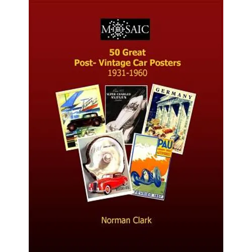 50 Great Post-Vintage Car Posters 1931-1960