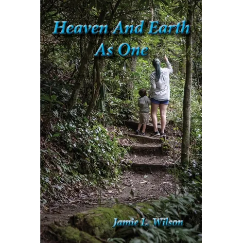 Heaven And Earth As One