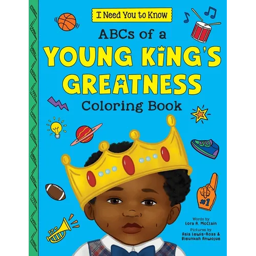 ABCs of a Young King's Greatness Coloring Book
