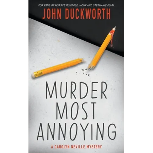 Murder Most Annoying: A Carolyn Neville Mystery