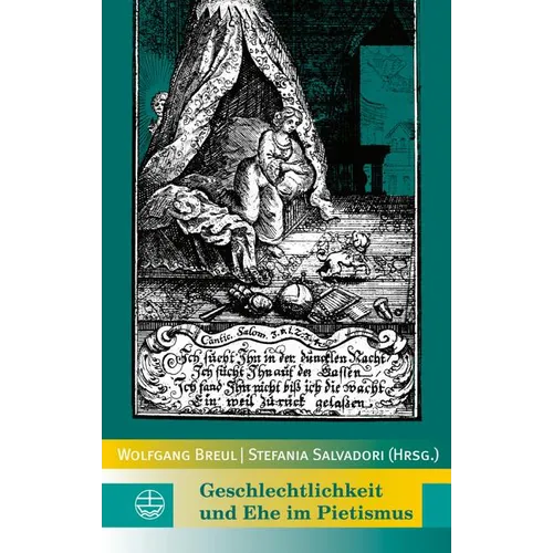 Geschlechtlichkeit Und Ehe Im Pietismus