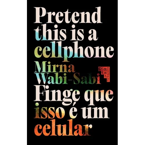 Pretend This Is A Cellphone: Finge Que Isso É Um Celular