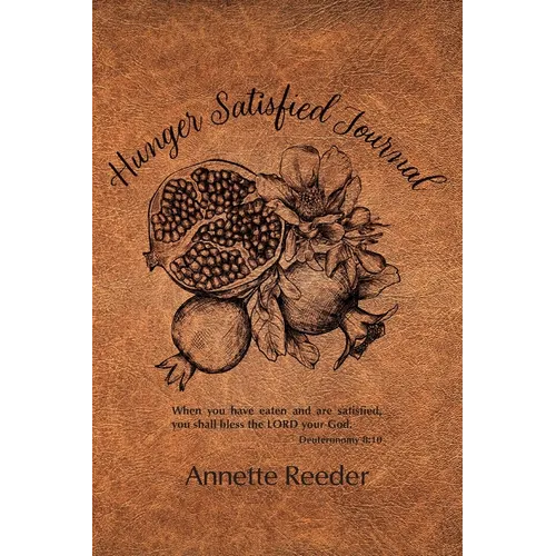 Hunger Satisfied Journal 2nd Edition