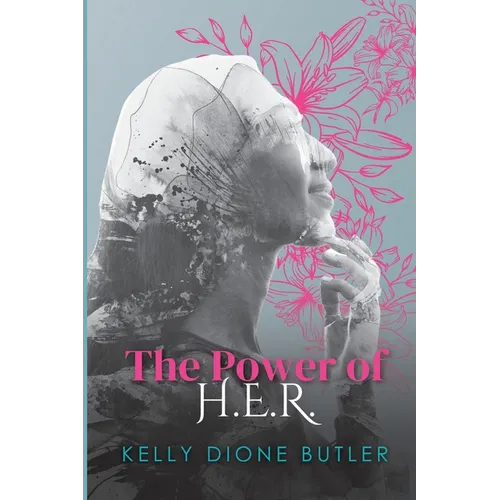 The Power of H.E.R.