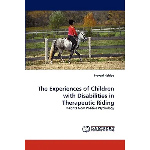 The Experiences of Children with Disabilities in Therapeutic Riding