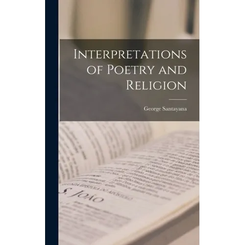 Interpretations of Poetry and Religion