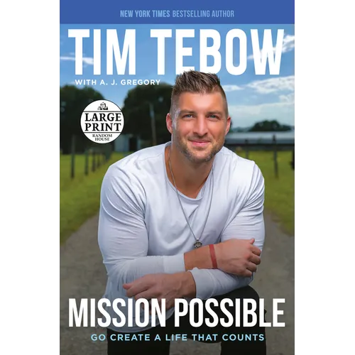 Mission Possible: Go Create a Life That Counts