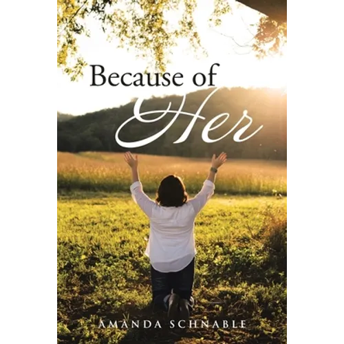 Because of Her