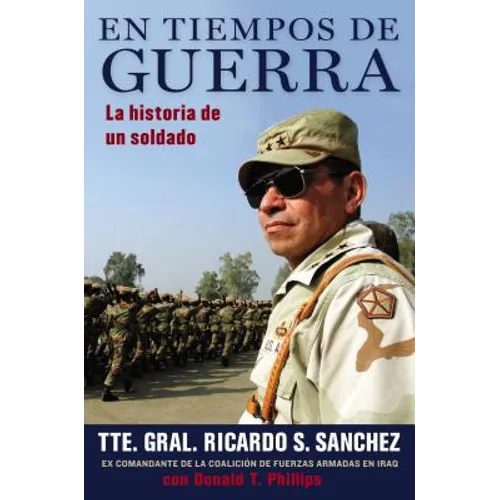 En Tiempos de Guerra: La Historia de Un Soldado