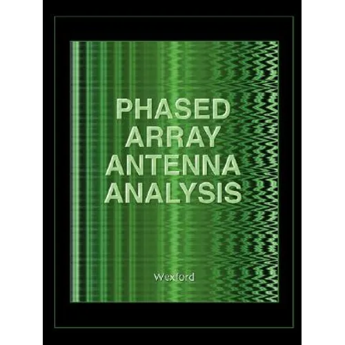 Phased Array Antenna Analysis (Computational Electromagnetics