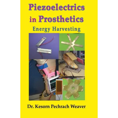 Piezoelectrics in Prosthetics: Energy Harvesting