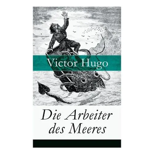 Die Arbeiter Des Meeres