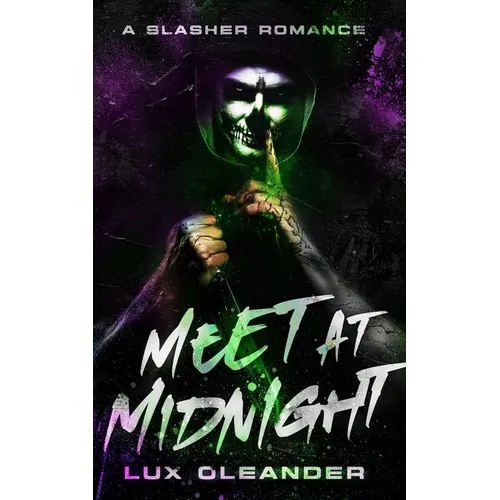 Meet At Midnight: A Slasher Romance