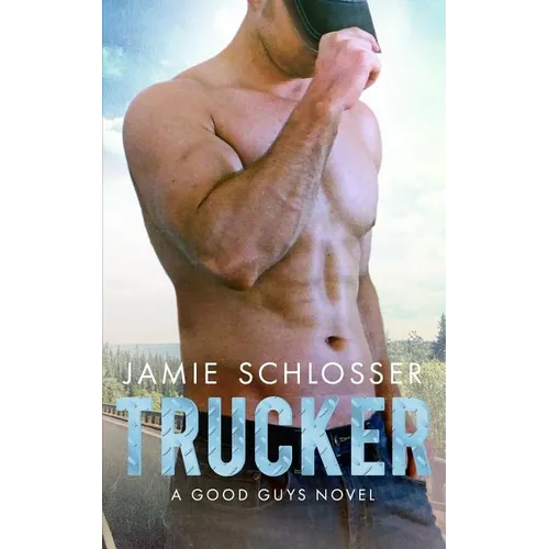 Trucker (The Good Guys Book 1)