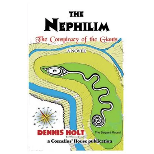The Nephilim: The Conspiracy of the Giants