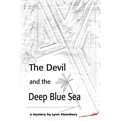 The Devil and the Deep Blue Sea