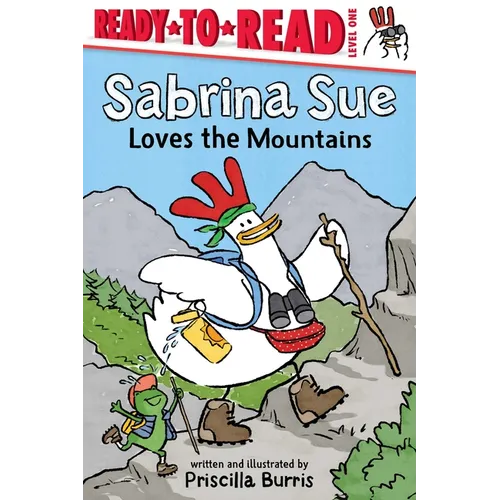Sabrina Sue Loves the Mountains: Ready-To-Read Level 1