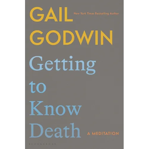 Getting to Know Death: A Meditation