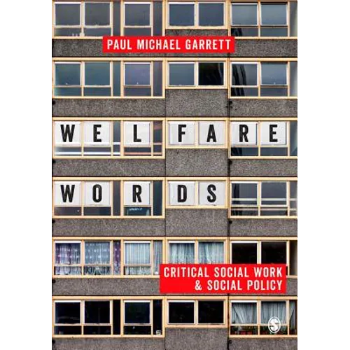 Welfare Words: Critical Social Work & Social Policy