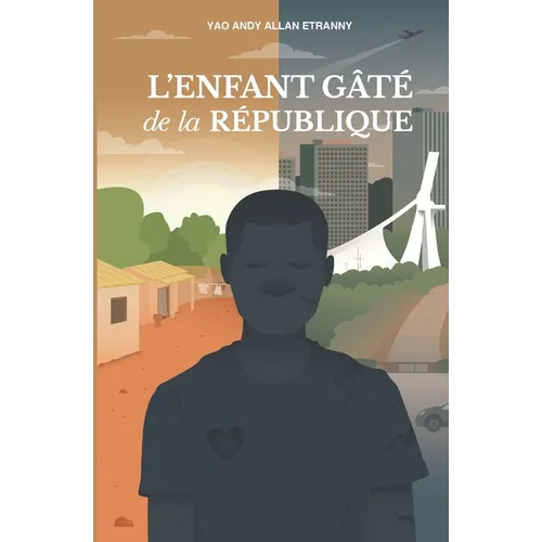 L'enfant Gâté de la République