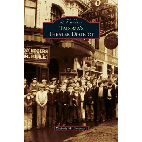 Tacoma's Theater District