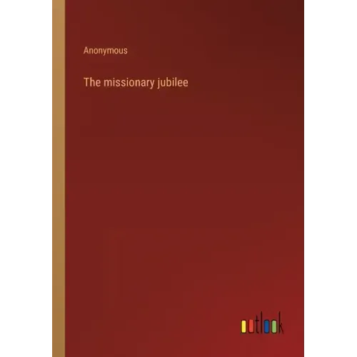 The missionary jubilee