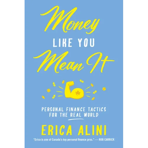 Money Like You Mean It: Personal Finance Tactics for the Real World