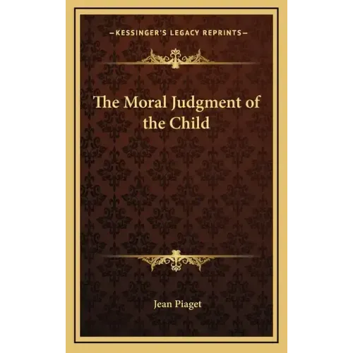 The Moral Judgment of the Child