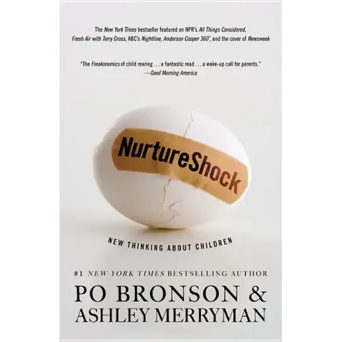 NurtureShock: New Thinking about Children