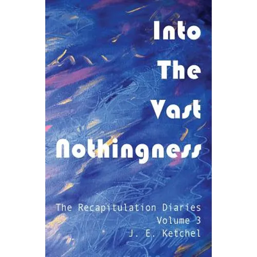 Into The Vast Nothingness