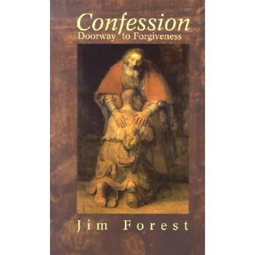 Confession: Doorway to Forgiveness