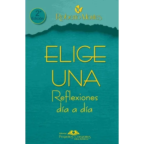 "Elige Una" Reflexiones Día a Día