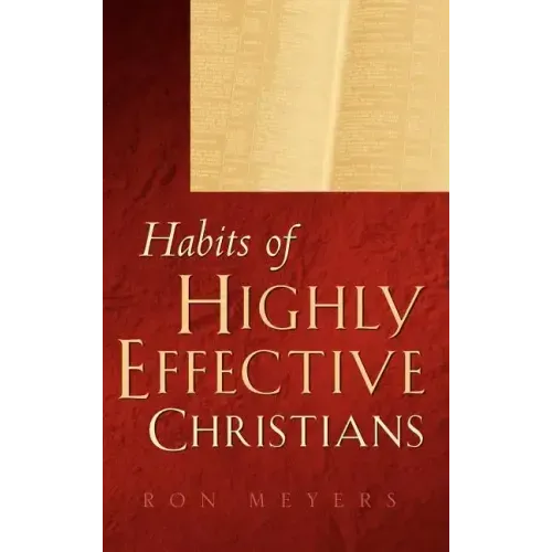 Habits of Highly Effective Christians