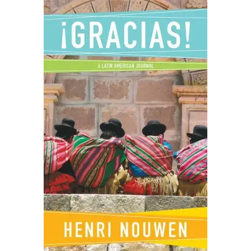 Gracias!: A Latin American Journal