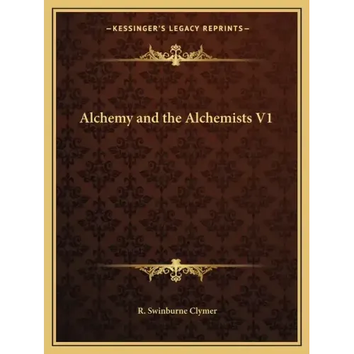 Alchemy and the Alchemists V1