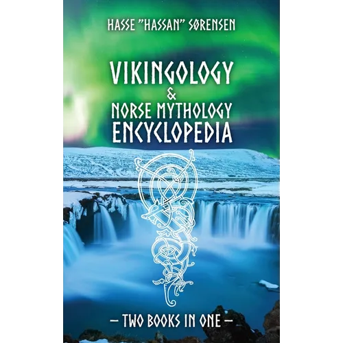 Vikingology & Norse Mythology Encyclopedia