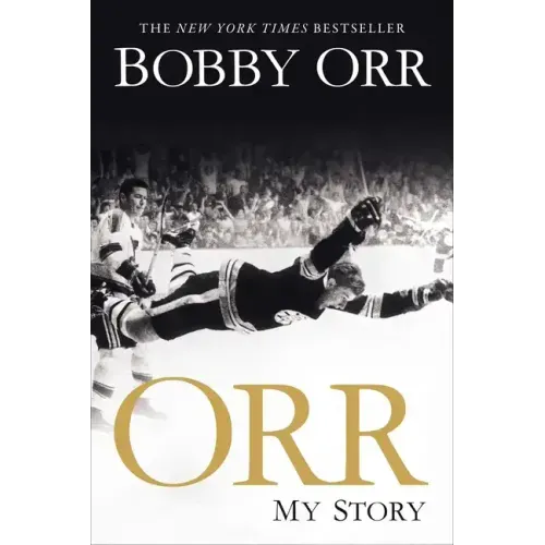 Orr: My Story