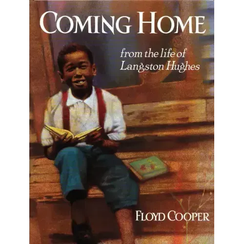 Coming Home: From the Life of Langston Hughes