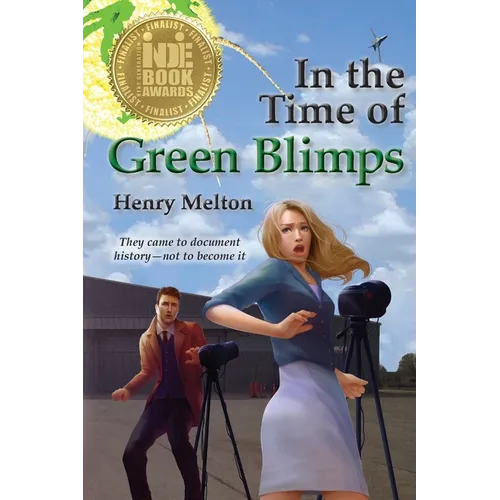 In the Time of Green Blimps