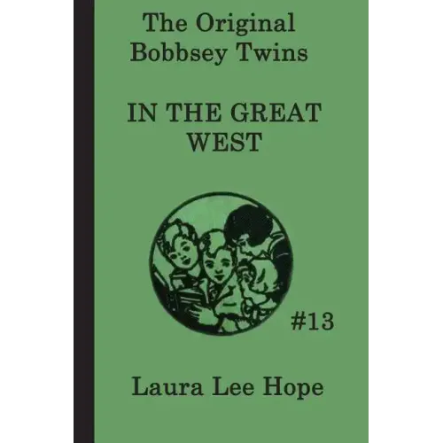 The Bobbsey Twins In the Great West
