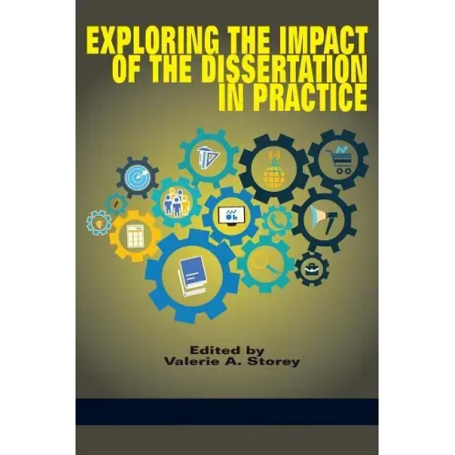 Exploring the Impact of the Dissertation in Practice