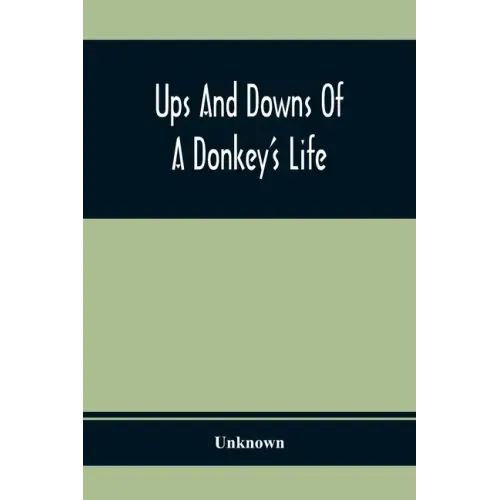 Ups And Downs Of A Donkey'S Life