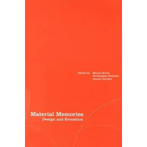 Material Memories: Design and Evocation