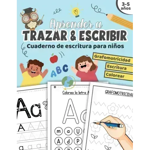 Aprender a trazar & escribir: Cuaderno de escritura para niños de preescolar libro de actividades para niños de 3 a 5 años aprendiendo a repasar línea
