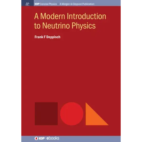 A Modern Introduction to Neutrino Physics