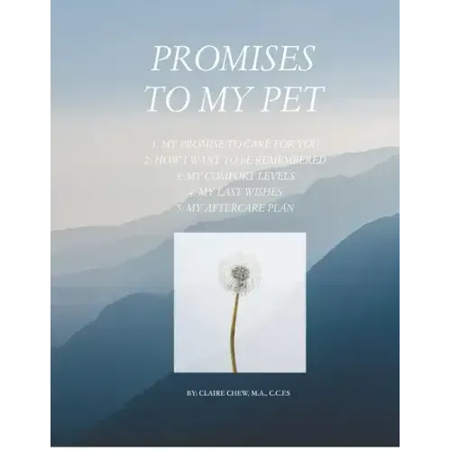 Promises To My Pet: A Guide To Planning For Your Pet's Care