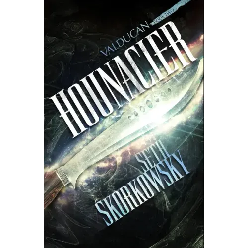 Hounacier: The Valducan Book 2